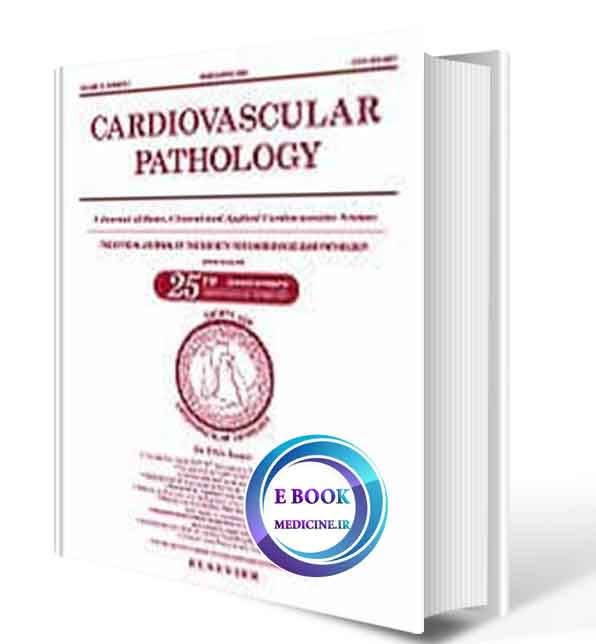 دانلود کتاب Cardiovascular Pathology 2 issues 2021 (Original PDF)